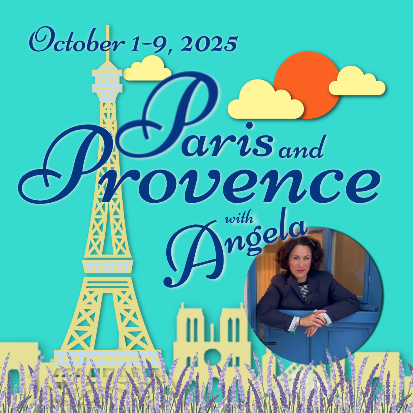 Paris/Provence October 1-9, 2025 | Initial Trip Deposit to Secure Your Spot
